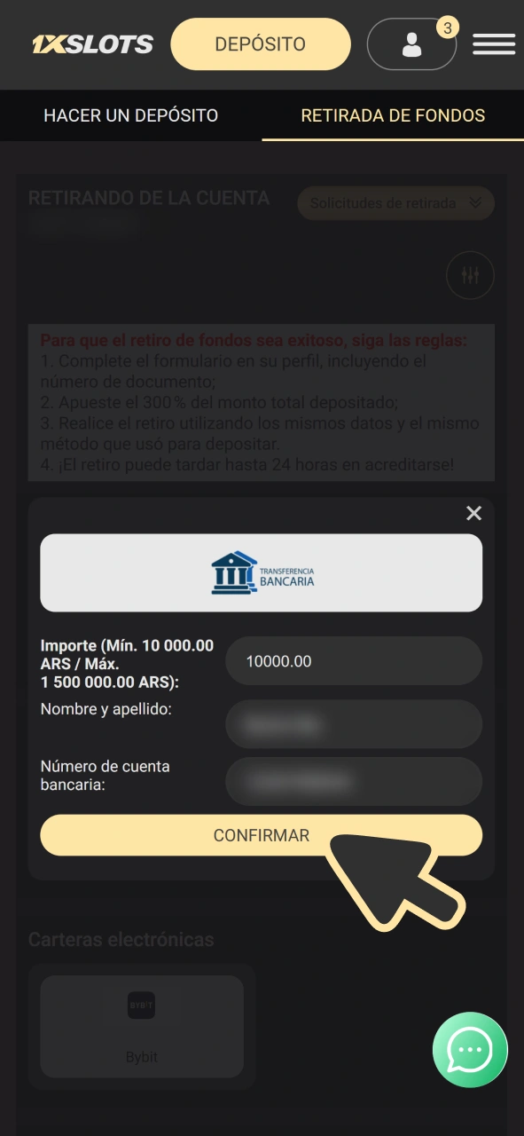 Pulse este botón para confirmar el formulario de retiro en su cuenta de 1xSlots.
